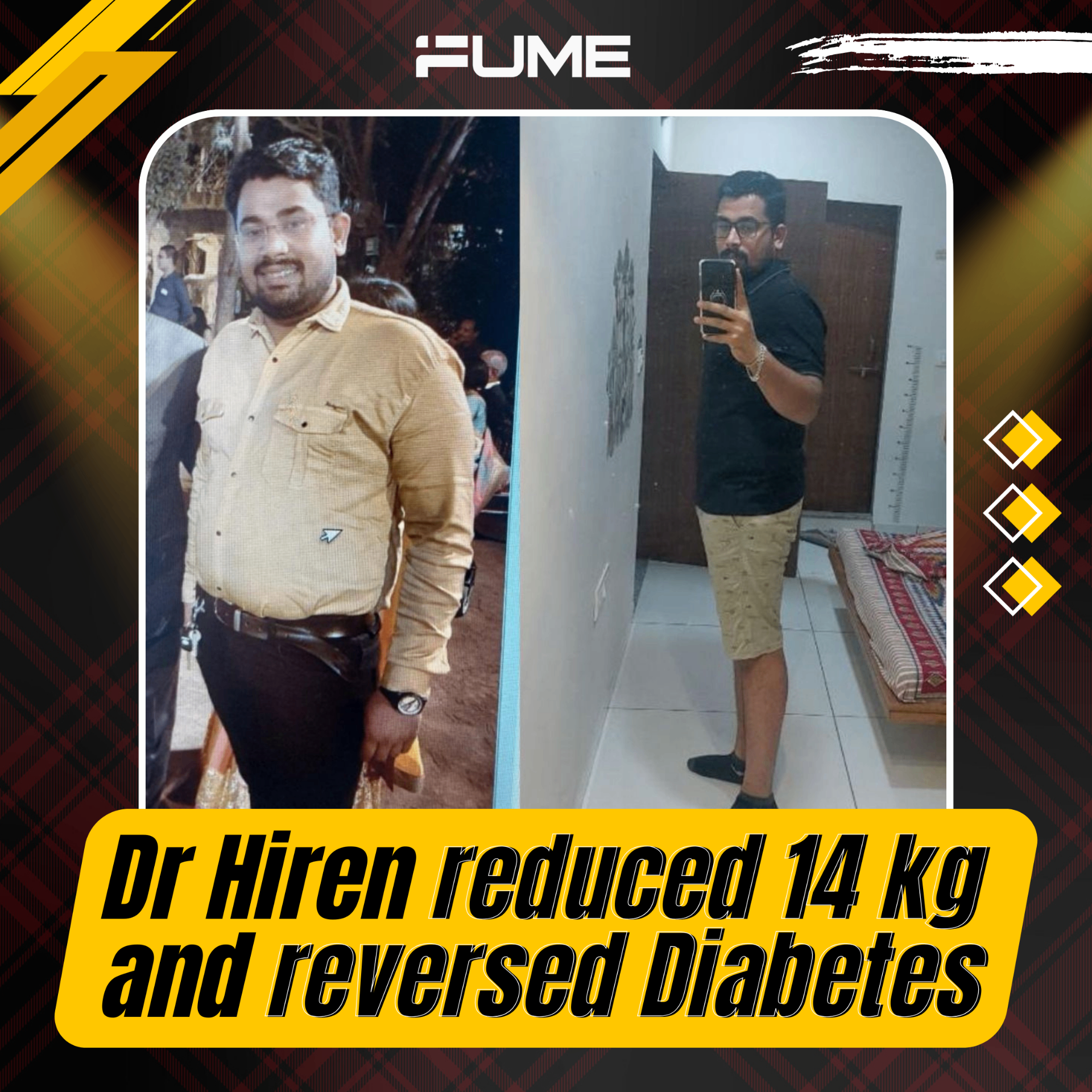 Dr Hiren — reduced 14 kg and reversed diabetes